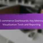 E-commerce Dashboards: Key Metrics, Visualization Tools and Reporting